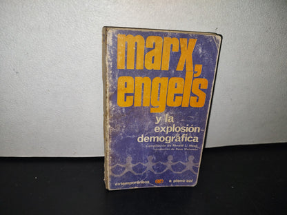 101- Marx, Engels Y La Explosión Demográfica - Editorial Extemporáneos. México - 1A. Ed. 1973
