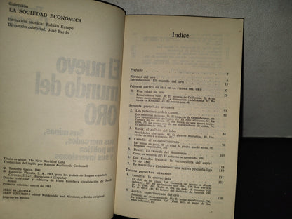 201- El Nuevo Mundo Del Oro. Sus Minas, Sus Mercados, Su Política Y Sus Inversiones - Timothy Green - Primera Edición: Enero De 1983