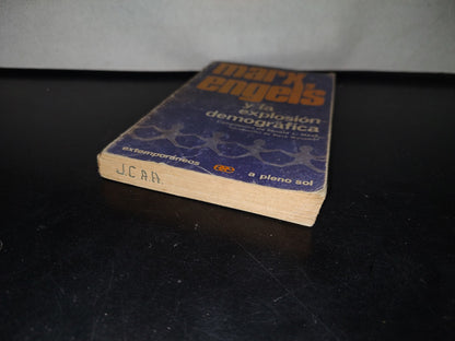 101- Marx, Engels Y La Explosión Demográfica - Editorial Extemporáneos. México - 1A. Ed. 1973