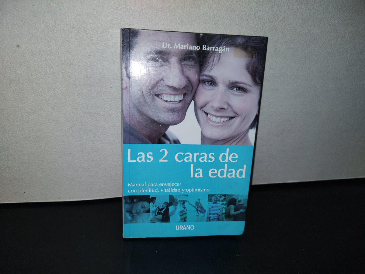87-2- Las Dos Caras De La Edad - Dr. Mariano Barragán