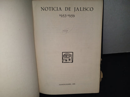 23- Noticias De Jalisco 1953-1959 - Guadalajara 1959