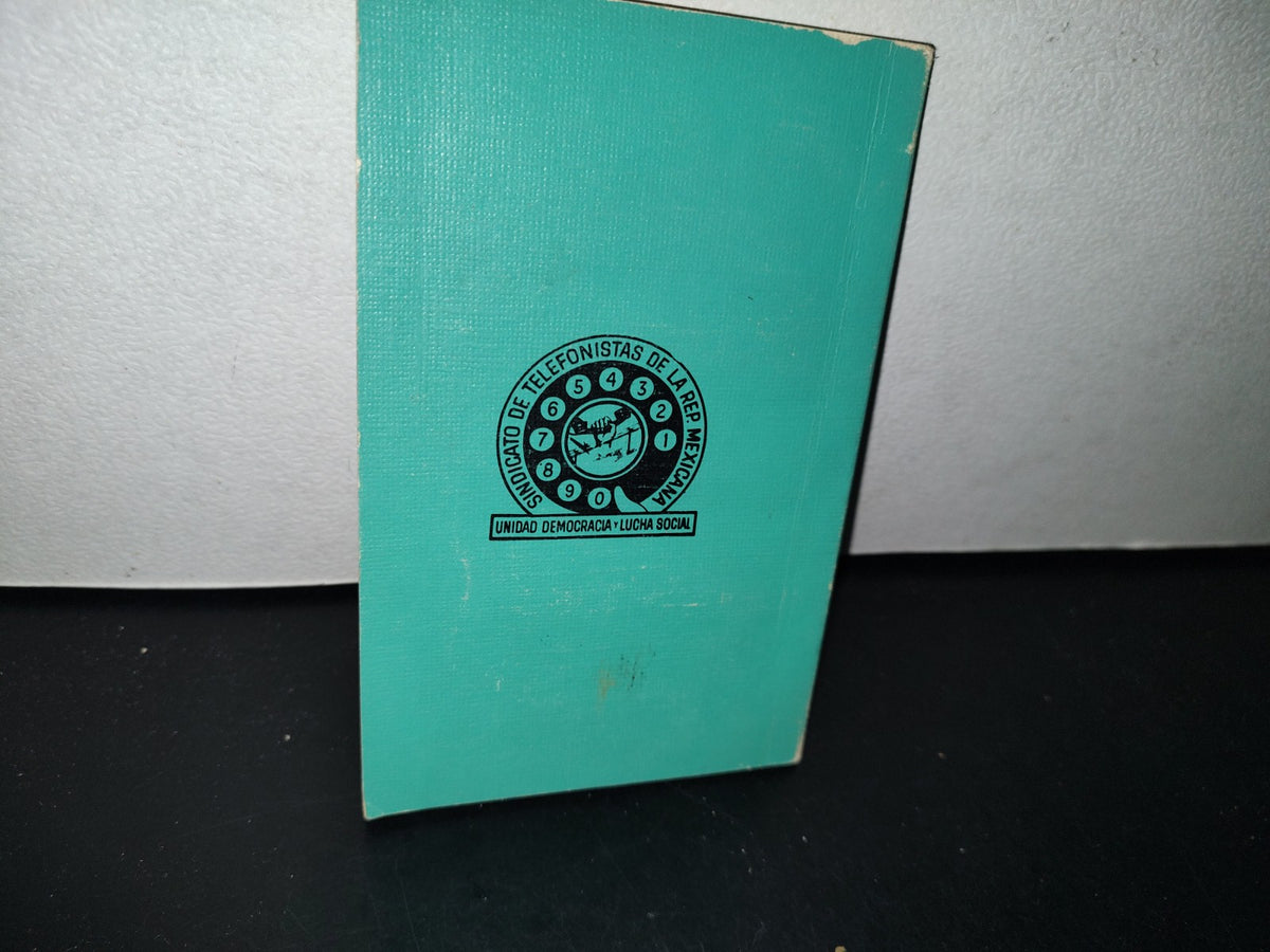 78- Estatuto Del Sindicato De Telefonistas De La República Mexicana - 1976