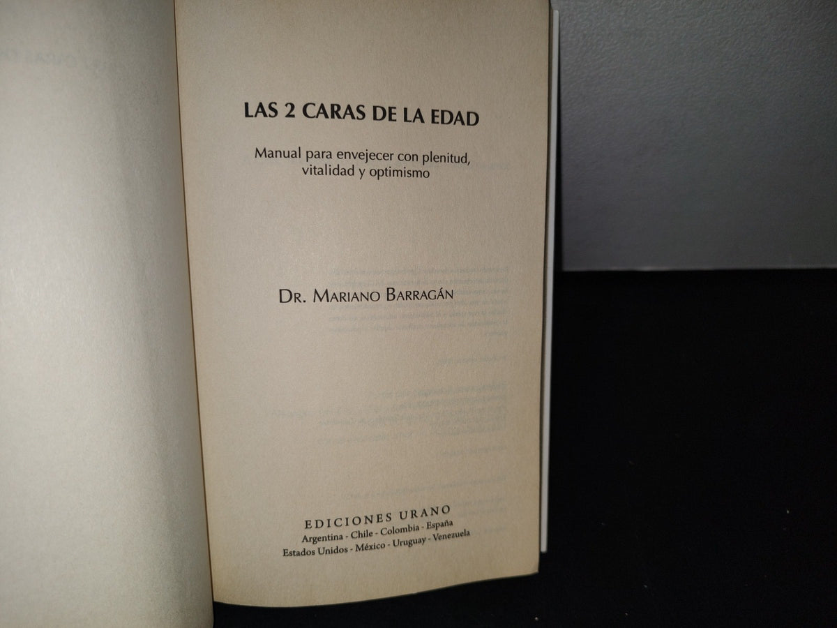 87-2- Las Dos Caras De La Edad - Dr. Mariano Barragán