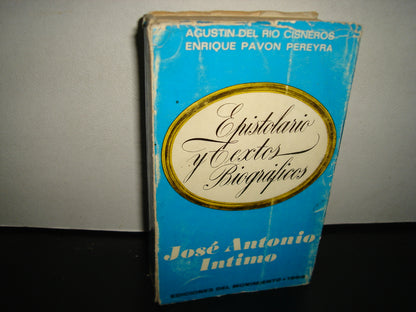 167- Textos Biográficos Y Epistolario - José Antonio Íntimo - Ediciones Del Movimiento, 1968