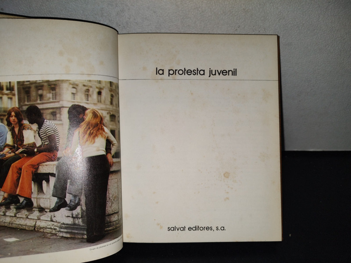 158- La Protesta Juvenil. Biblioteca Salvat De Grandes Temas - 1974