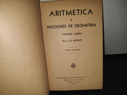 34- Aritmética Y Nociones De Geometría. Primer Libro - J. E. Rozán - 1959