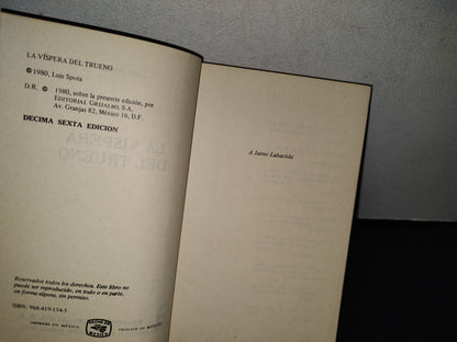 188- Spota. Las Vísperas Del Triunfo, Editorial Grijalbo, 1980