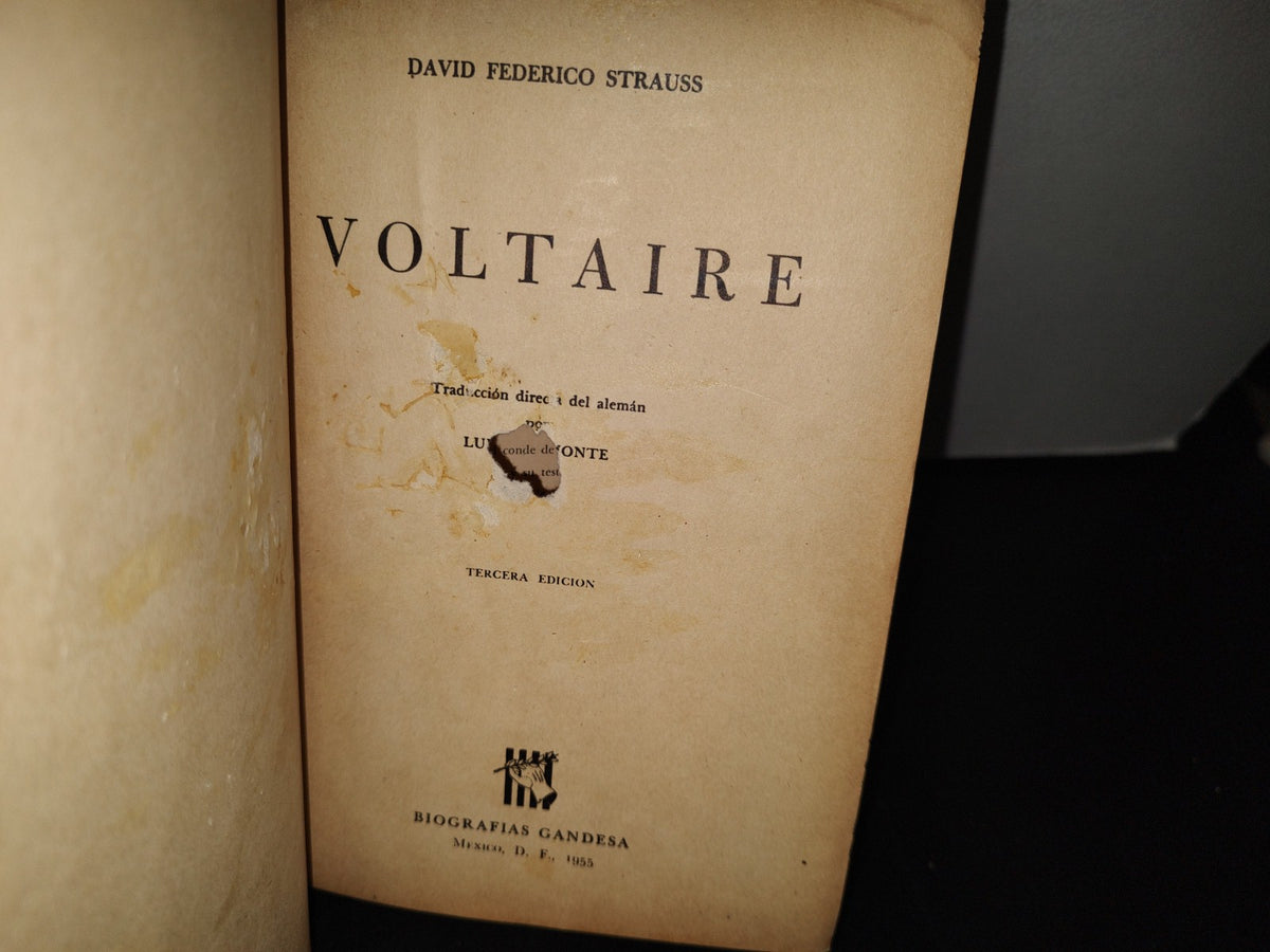 75- Voltaire - David Federico Strauss - Biografías Grandesa 1954