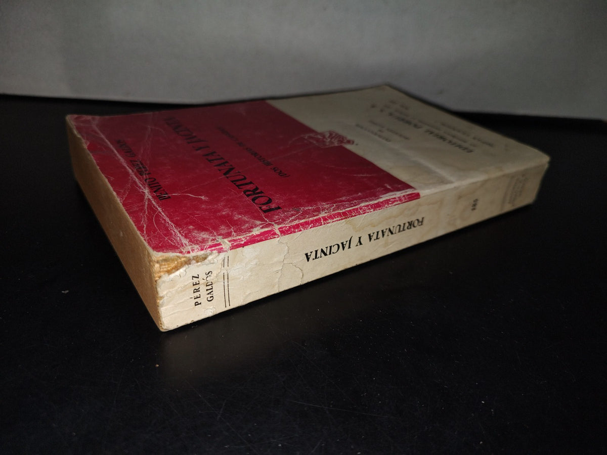 151- Fortunata Y Jacinta (Dos Historias De Casadas) - Benito Pérez Galdós - Porrúa, 1989