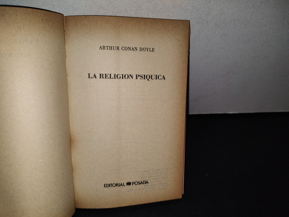 174- La Religión Psíquica - Arthur Conan Doyle - Editorial Posada 1987