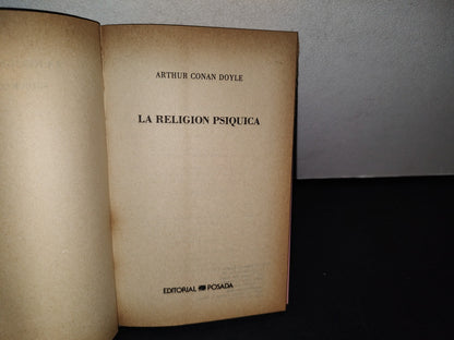 174- La Religión Psíquica - Arthur Conan Doyle - Editorial Posada 1987