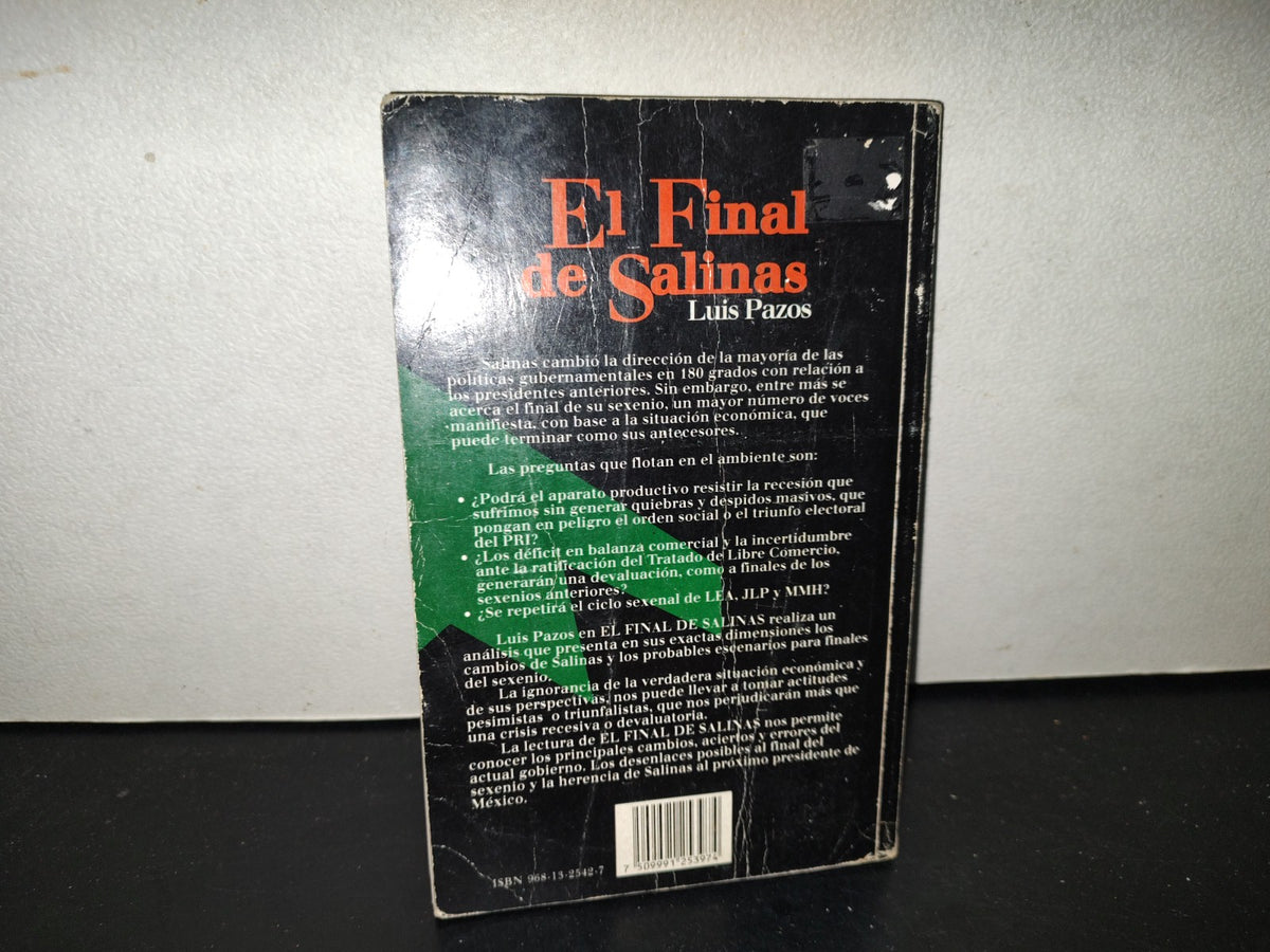 201- El Final De Salinas. Entre La Recesión Y La Devaluación - Luis Pazos