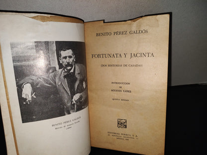 151- Fortunata Y Jacinta (Dos Historias De Casadas) - Benito Pérez Galdós - Porrúa, 1989