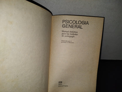 77- Psicología General. Manual Didáctico Para Los Institutos De Pedagogía - Moscú, Editorial Progreso, 1980