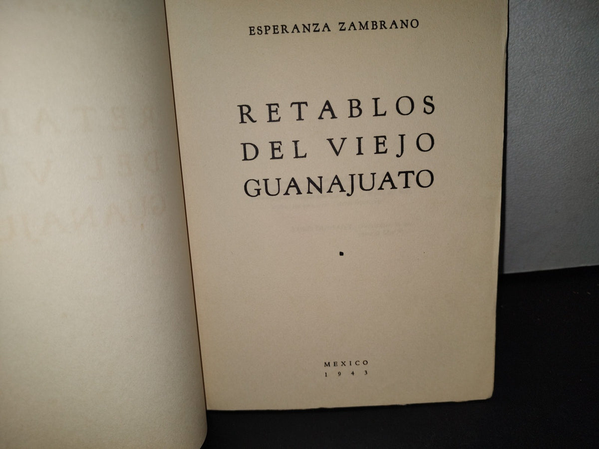 59- Retablos Del Viejo Guanajuato - Esperanza Zambrano - México, 1943