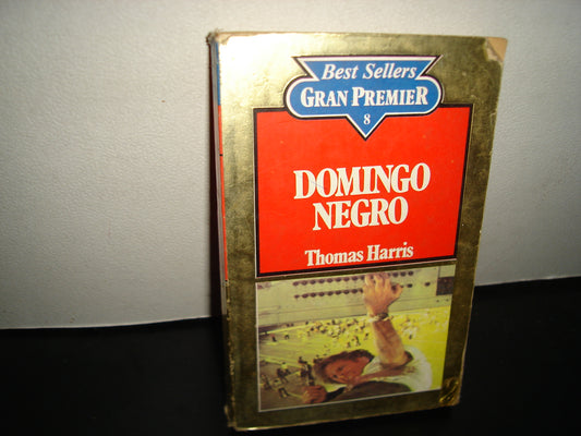 26- Best Sellers. Gran Premier 8. Domingo Negro Thomas Harris- Editorial Planeta - 80's