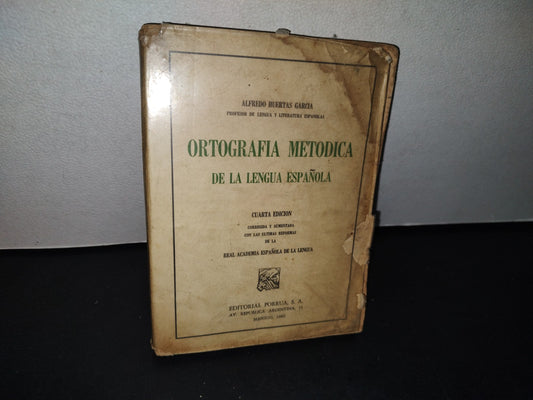 75- Ortografía Metódica De La Lengua Española - Alfredo Huertas García - 1963
