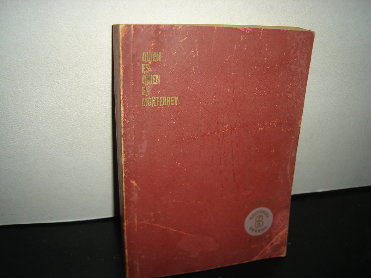 160- Quién Es Quién En Monterrey - Edición 1976-77