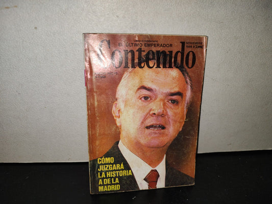 201- Contenido. Cómo Juzgar La Historia De La Madrid - Noviembre. 1988
