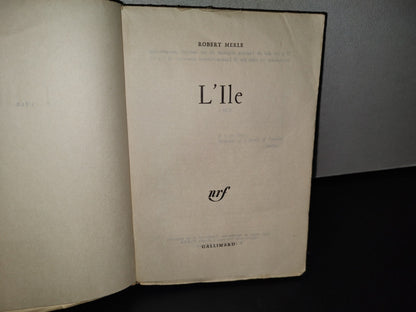 174- L'île - Robert Merle - Editions Gallimard 1962