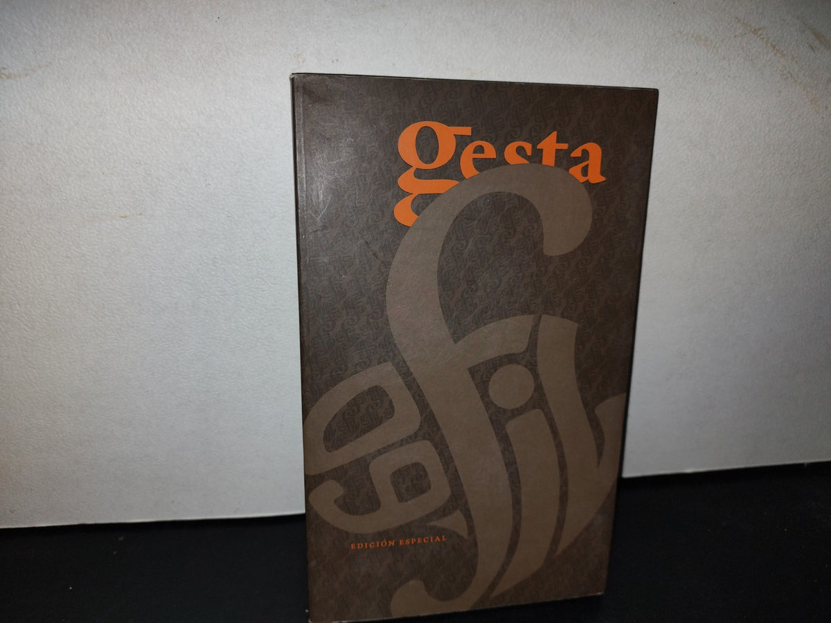 57- Gesta. Historia, Arte Y Ciencia En El Estado De México. Edición Especial
