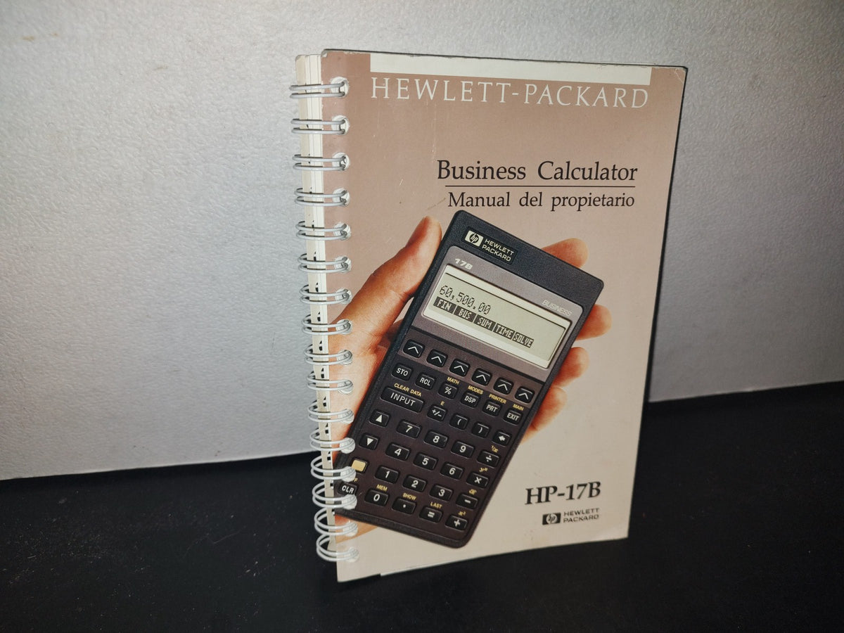 66- Hewlett Packard. Business Calculator. Manual Del Propietario. Hp-17B - Primera Edición 1987