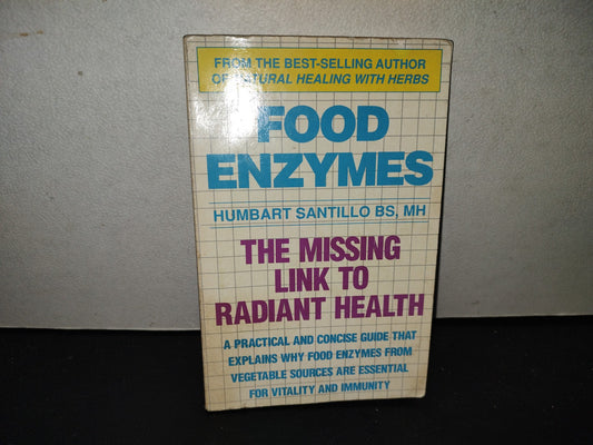 201- Food Enzymes. The Missing Link To Radiant Health - Humbart Santillo