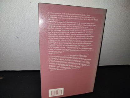 93- Rhodakanaty Y La Formación Del Pensamiento Socialista En México - Carlos Illades - 1A. Ed. 2002