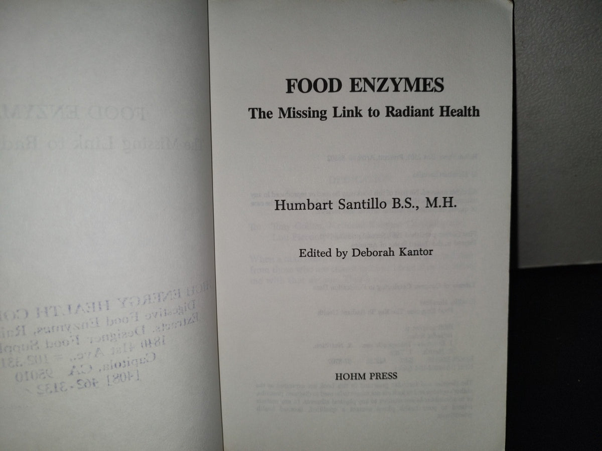 201- Food Enzymes. The Missing Link To Radiant Health - Humbart Santillo