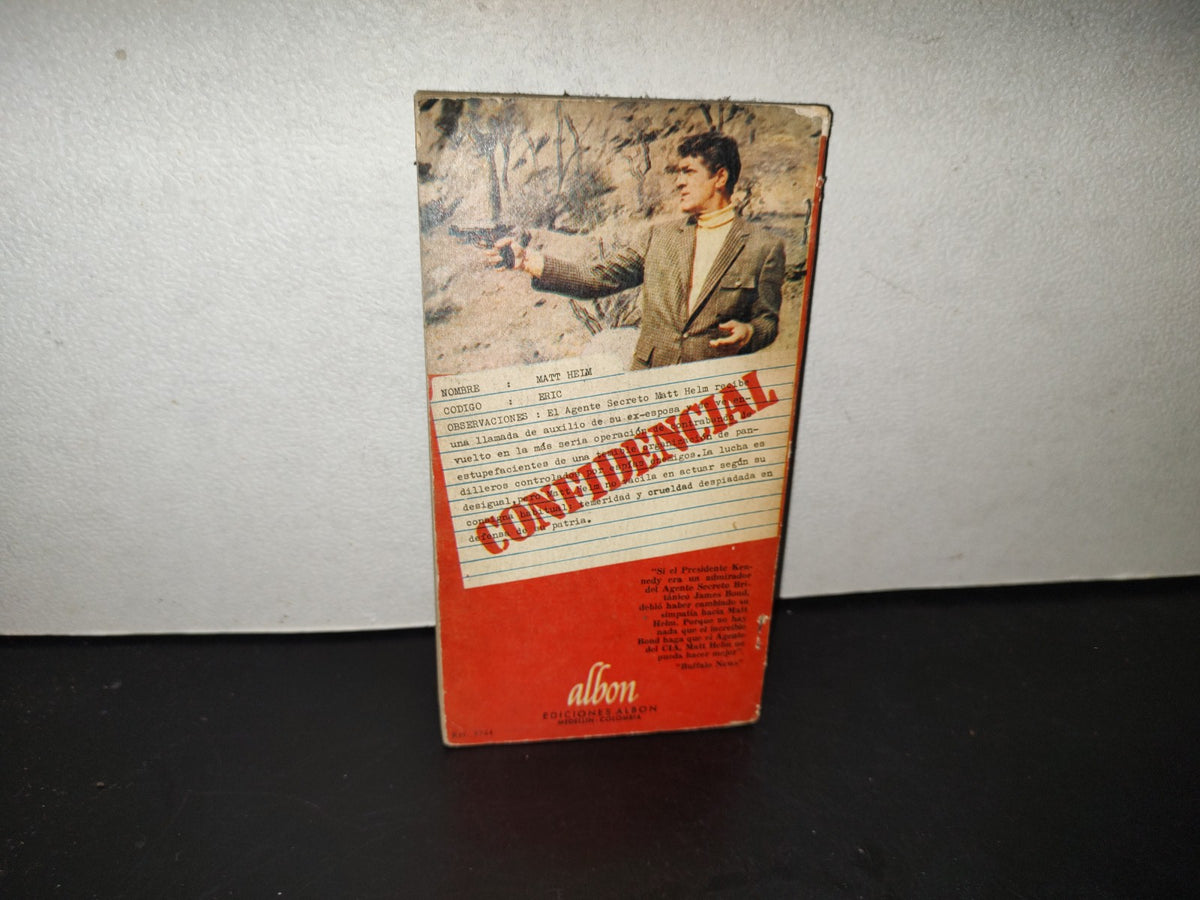 202- El Agente Secreto Matt Helm. Los Eliminados - Donald Hamilton. Ediciones Albon. 1A. Ed. 1966