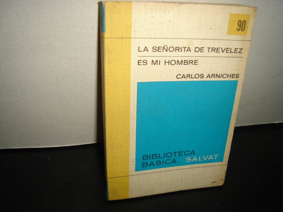 34- La Señorita De Trevelez / Es Mi Nombre - Carlos Arniches