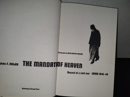 174- The Mandate Of Heaven. Record Of A Civil War, China 1945-49 - John F. Melby - 1968