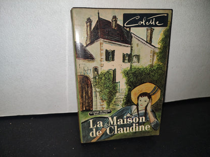 34- Francés. La Maison De Claudine - Colette - 1960