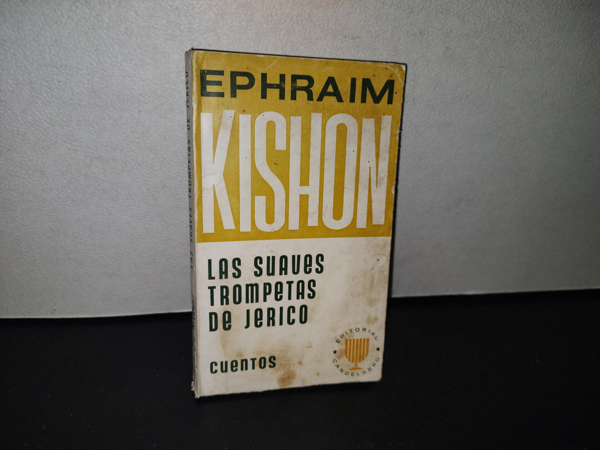 80- Las Suaves Trompetas De Jericó - Ephraim Kishon - Editorial Candelabro - 1971