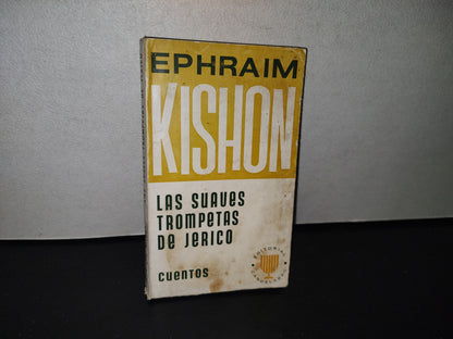 80- Las Suaves Trompetas De Jericó - Ephraim Kishon - Editorial Candelabro - 1971