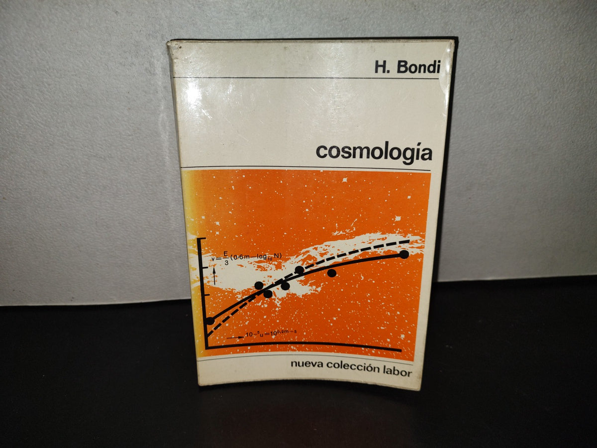196- Cosmología - H. Bondi. Nueva Colección Labor - 1970