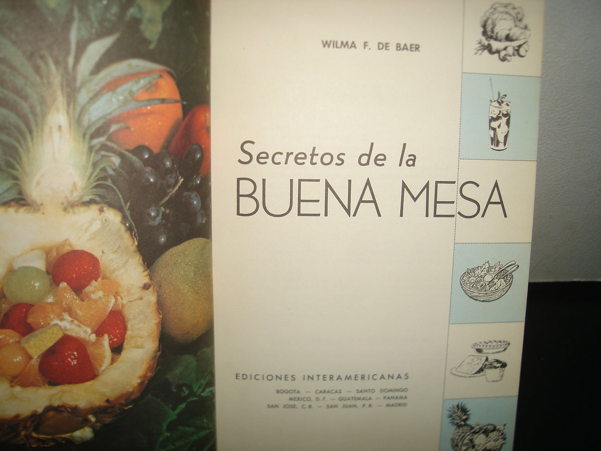 7- Secretos De La Buena Mesa - Wilma F. De Baer - 1975