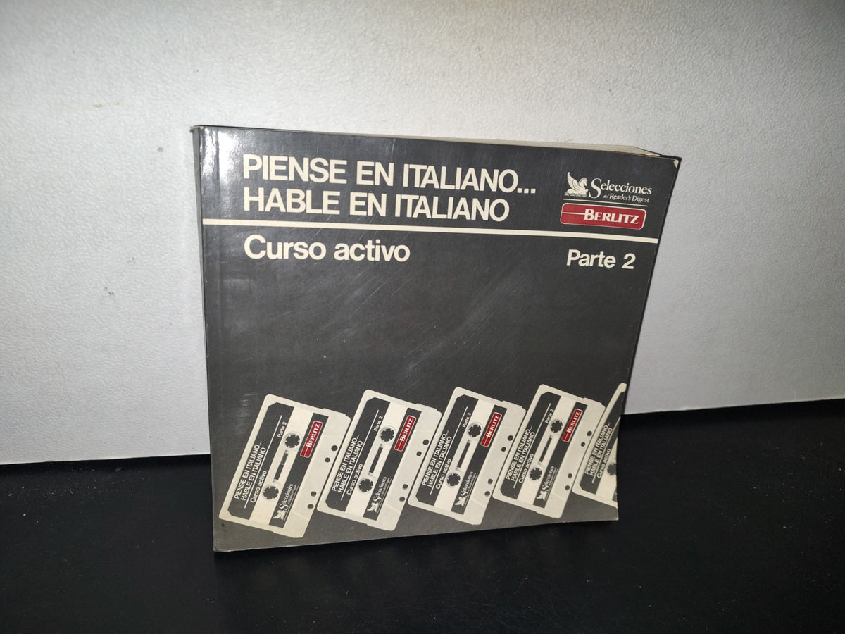 83- Reader'S Digest. Berlitz. Piense En Italiano... Hable En Italiano. Curso Activo Parte 2 - 1988