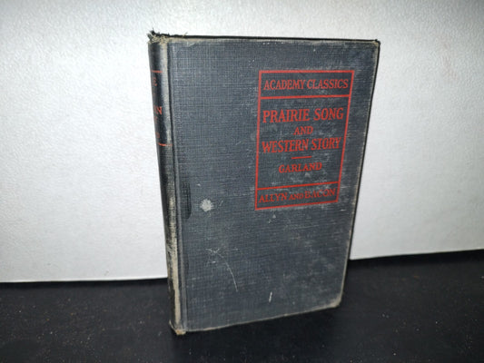 60- Inglés. Prairie Song And Western Story - Hamlin Garland. Allyn And Bacon - 1928
