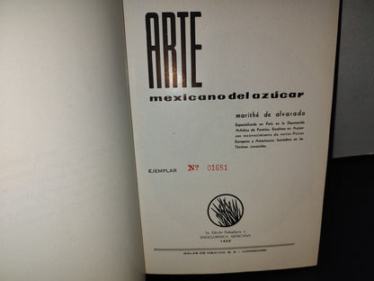57- Pasteles, Confitería. Arte Mexicano Del Azúcar - Marithé De Alvarado. Primera Edición 1959