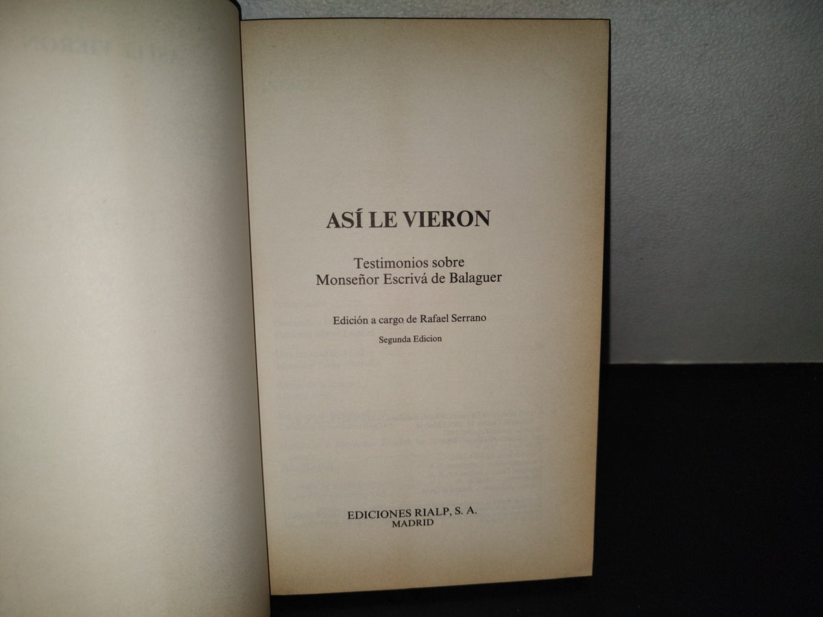 202- Así Le Vieron. Testimonios Sobre Mons. Escrivá De Balaguer - Ediciones Rialp, 1992