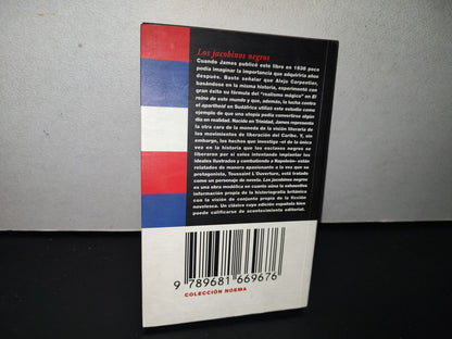 93- Los Jacobinos Negros. Toussaint L'Ouverture Y La Revolución De Haití. C. L. R. James 1. Ed. 2003