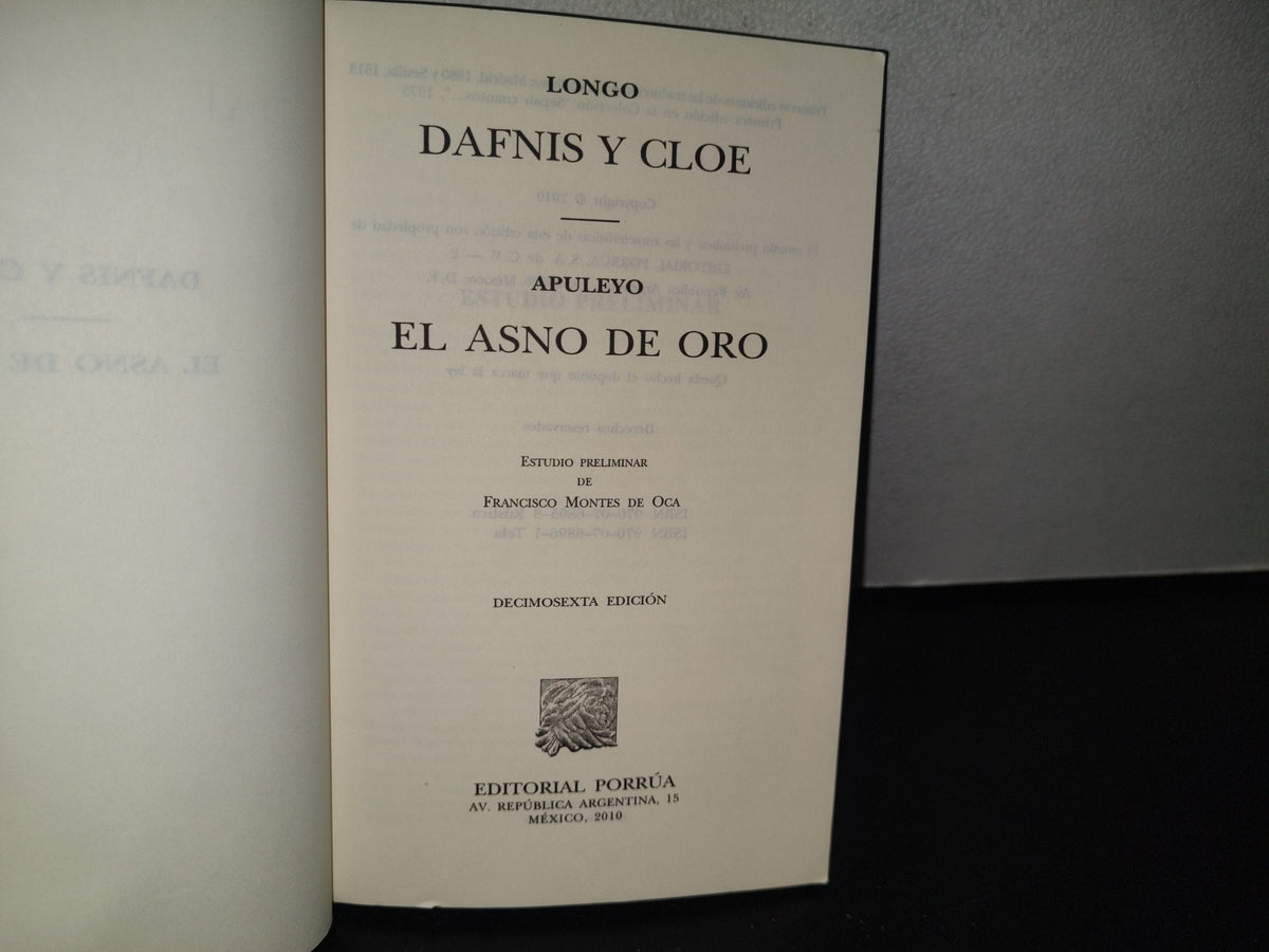 84- Dafnis Y Cloe - Longo / El Asno De Oro - Apuleyo - Porrúa - 2010