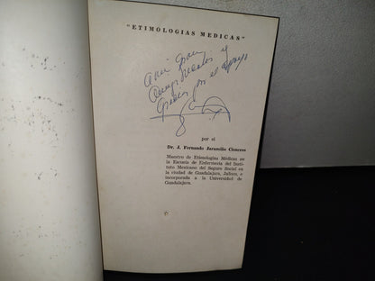 174- Etimologías Médicas - Dr. J. Fernando Jaramillo Cisneros