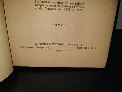 83- Reconstrucción Histórica De Yucatán. Tomo I - Bernardo Mena Brito - 1965
