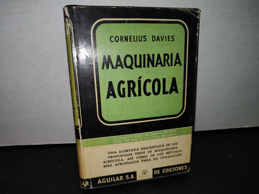 54- Maquinaria Agrícola - Cornelius Davies - Aguilar. Madrid, 1956