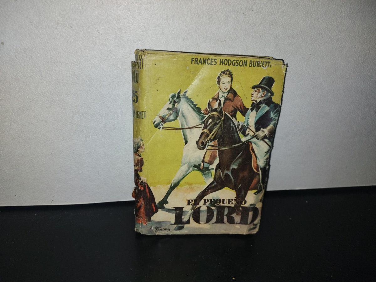 85- El Pequeño Lord - F. Hodgson Burnett - Editorial Mateu 1958