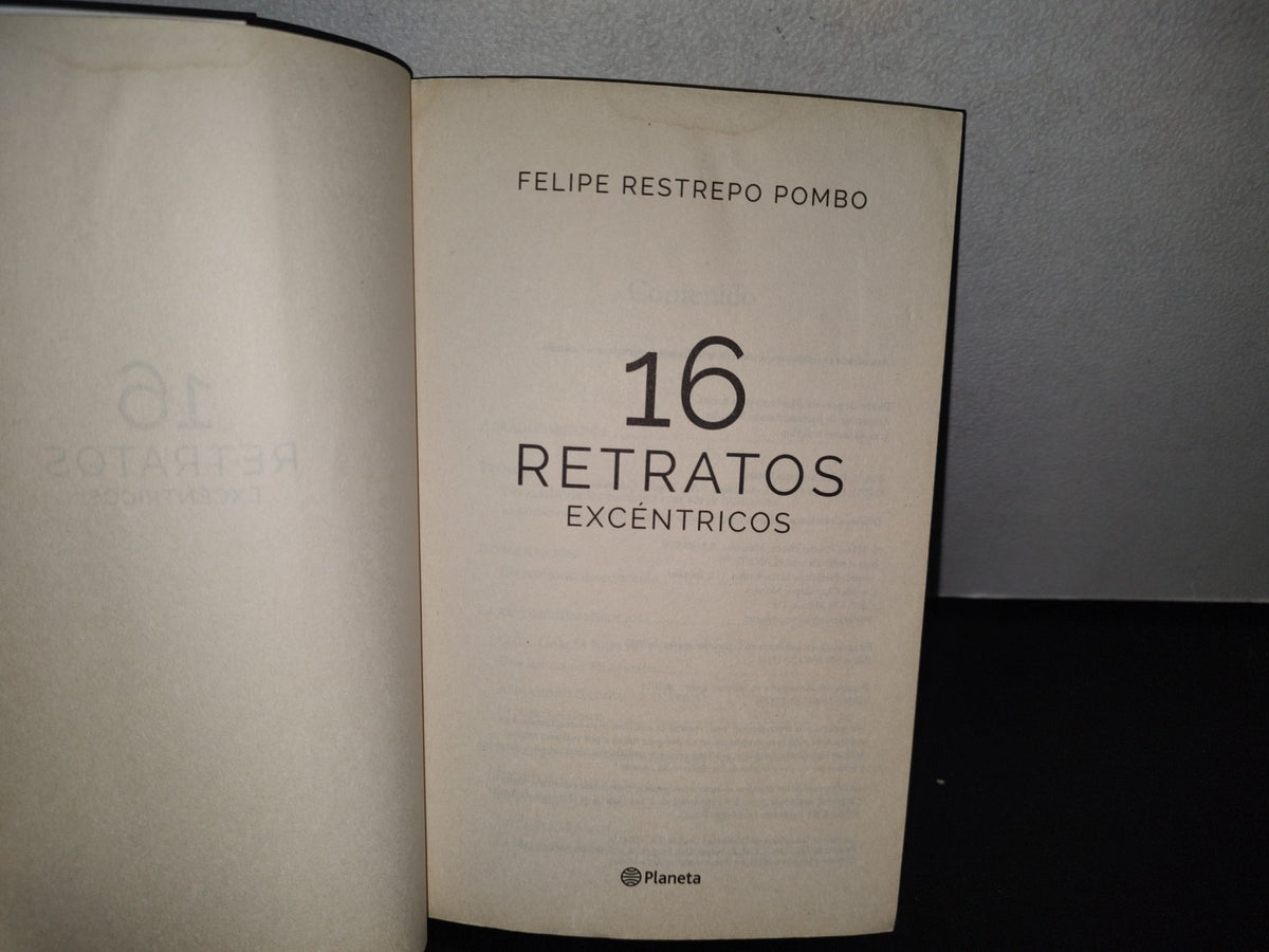 84- 16 Retratos Excéntricos - Felipe Restrepo Pombo - 2014