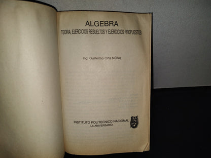 196- Álgebra. Ing. Guillermo Orta Núñez. Instituto Politécnico Nacional - 1996