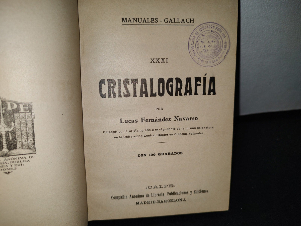 59- Cristalografía. Manuales Gallach 31- Dr. Lucas Fernández Navarro - 1902